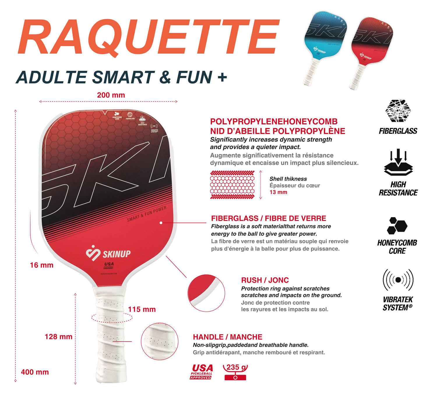 Raquette de pickleball Smart & Fun + 16 mm SKINUP SPORT